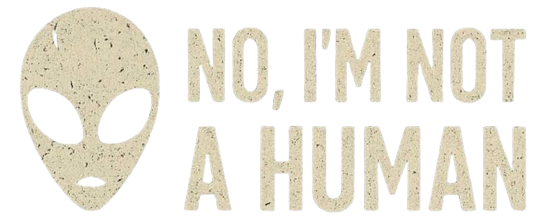 No, I'm not a Human